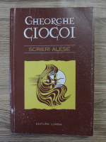Anticariat: Gheorghe Ciocoi - Scrieri alese