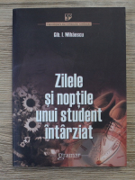 Gib Mihaescu - Zilele si noptile unui student intarziat