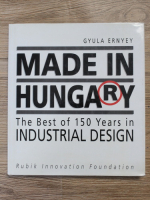 Gyula Ernyey - Made in Hungary. The best of 150 years in industrial design