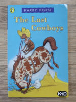 Harry Horse - The last cowboys