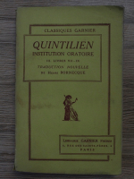 Henri Bornecque - Quintilien. Institution oratorie, volumul 3. Livres VII-IX (1934)