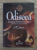 Anticariat: Homer - Odiseea. Batrachomyomachia