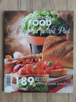 Ideal decor food. Preparate pentru post. 189 retete pentru perioada postului 