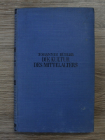 Johannes Buhler - Die kultur des mittelalters