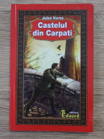 Jules Verne - Castelul din Carpati