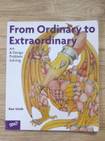 Ken Vieth - From ordinary to extraordinary. Art and design problem solving
