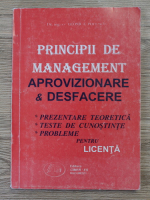 Leonica Popescu - Principii de management. Aprovizionare si desfacere