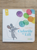 Lucie Albon - Culorile lui Lili