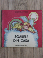 Marin Radu Ene - Soarele din casa