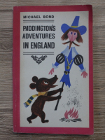 Michael Bond - Paddington's adventures in england