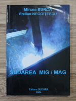 Mircea Burca - Sudarea MIG/MAG
