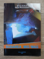 Mircea Burca - Sudarea MIG/MAG