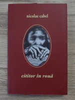 Nicolae Cabel - Cititor in roua