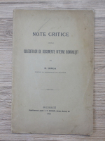 Nicolae Iorga - Note critice asupra culegerilor de documente interne romanesti 