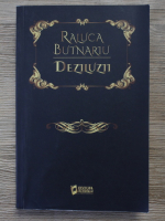 Raluca Butnariu - Deziluzii