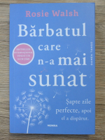 Rosie Walsh - Barbatul care n-a mai sunat