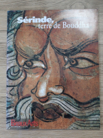 Serinde, terre de Bouddha