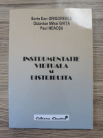 Sorin Dan Grigorescu - Instrumentatie virtuala si distribuita