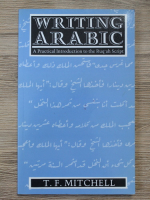 T. F. Mitchell - Writing arabic. A practical introduction to the Ruq'ah Script
