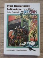 Tache Papahagi - Petit dictionnaire folklorique