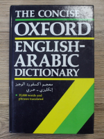 The concise Oxford english-arabic dictionary (35000 words and phrases translated)