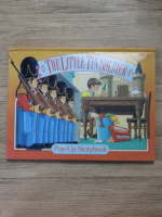 Anticariat: The little tin soldier. Pop-up storybook