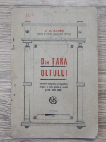 V. V. Hanes - Din tara oltului. Insemnari etnografice si linguistice, culegere de texte, glosar de cuvinte si mai multe clisee (1921)