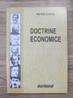 Anticariat: Victor Stefan - Doctrine economice