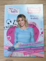 Violetta. Traiasca muzica. 30 de planse de activitati
