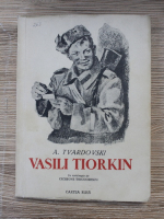 A. Tvardovschi - Vasili Tiorkin
