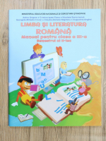 Anticariat: Adina Grigore - Limba si literatura romana. Manual pentru clasa a III-a, semestrul al II-lea