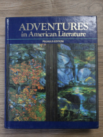 Adventures in american literature (Pegasus edition)