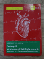 Alexandru Mihai Antohi - Teste grila. Anatomie si fiziologie umana