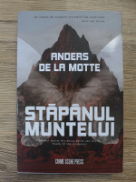 Anders de la Motte - Stapanul muntelui