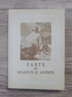 Carte de rugaciuni si acatiste
