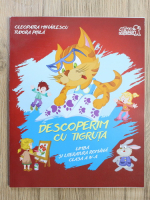 Cleopatra Mihailescu - Descoperim cu tigruta limba si literatura romana, clasa a IV-a