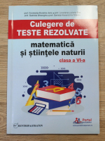 Constanta Doralina Jianu - Culegere de teste rezolvate. Matematica si stiintele naturii, clasa a VI-a