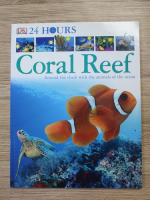 Coral reef. Around the clock with the animals of the ocean