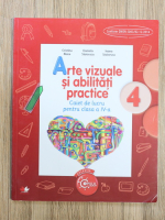 Anticariat: Cristina Rizea - Arte vizuale si abilitati practice. Caiet de lucru pentru clasa a IV-a