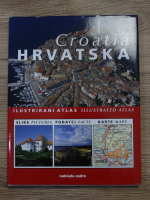 Croatia. Hrvatska. Illustrated atlas