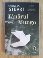 Douglas Stuart - Tanarul Mungo