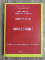 Dumitru C. Florescu - Drept civil. Succesiunile