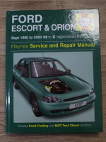 Ford Escort and Orion. Sept 1990 to 2000 (H to X registration) Petrol. Haynes service and repair manual