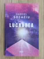 Gabriel Socaciu - Lucrarea
