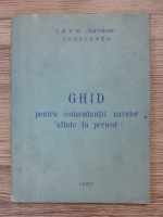 Ghid pentru comandantii navelor aflate in pericol