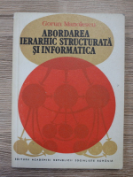 Gorun Manolescu - Abordarea ierarhic structurata si informatica