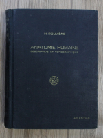 H. Rouviere - Anatomie humaine. Descriptive et topographique (tome 1, fascicule II, 1940)