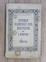 I. Nistor - Istoria bisericii din Bucovina. Si a rostului ei national-cultural in viata romanilor bucovineni (1916)