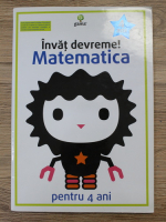 Invat devreme! Matematica pentru 4 ani