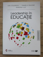 Ion Stegaroiu - Leadership in educatie